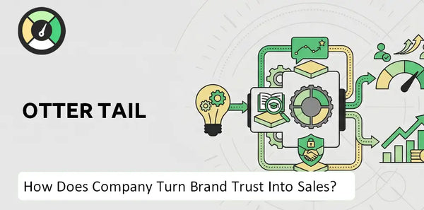 How Does Otter Tail Company Turn Brand Trust Into Sales and Demand?