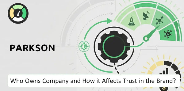 Who Owns Parkson Company and How Does Ownership Affect Trust in the Brand?