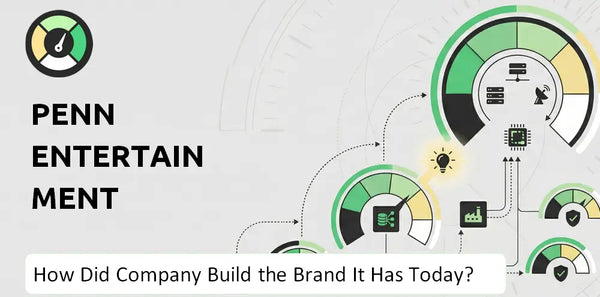 How Did PENN Entertainment Company Build the Brand It Has Today?