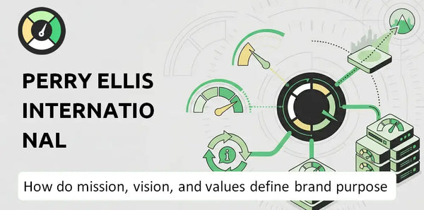 What Do the Mission, Vision, and Values of Perry Ellis International Company Say About Its Brand Purpose?