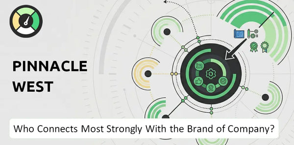 Who Connects Most Strongly With the Brand of Pinnacle West Company?
