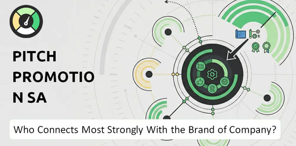 Who Connects Most Strongly With the Brand of Pitch Promotion SA Company?