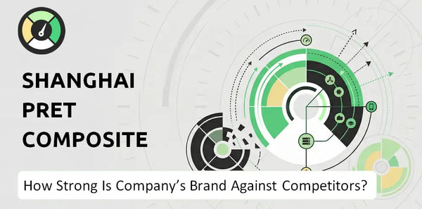 How Strong Is Shanghai PRET Composites Company's Brand Position Against Competitors?
