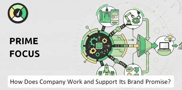 How Does Prime Focus Company Work?