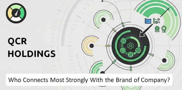 Who Connects Most Strongly With the Brand of QCR Holdings Company?