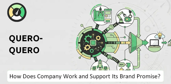 How Does Quero-Quero Company Work and Support Its Brand Promise?
