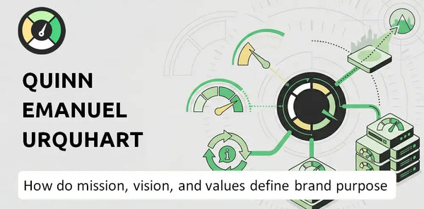 What Do the Mission, Vision, and Values of Quinn Emanuel Urquhart & Sullivan Company Say About Its Brand Purpose?
