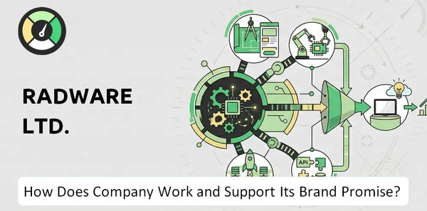 How Does Radware Ltd.  Company Work and Support Its Brand Promise?