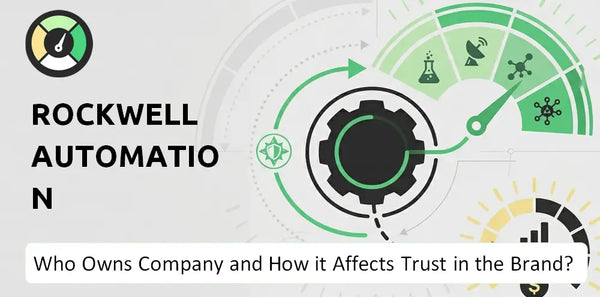 Who Owns Rockwell Automation Company and How Does Ownership Affect Trust in the Brand?