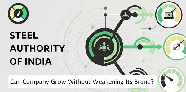 Can Steel Authority of India Company Grow Without Weakening Its Brand?