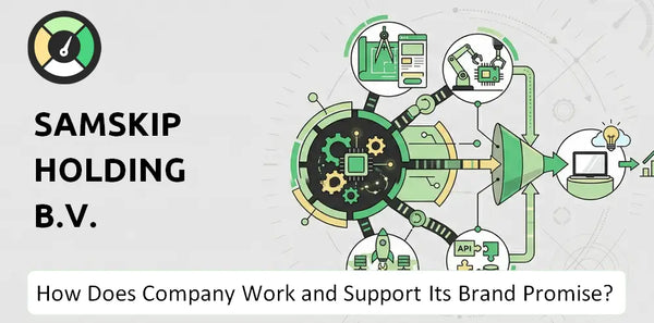 How Does Samskip Holding B.V. Company Work?