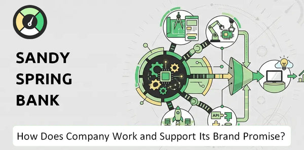 How Does Sandy Spring Bank Company Work and Support Its Brand Promise?