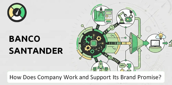How Does Banco Santander Company Work?