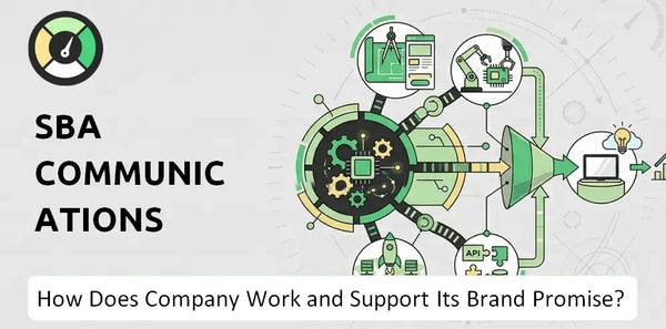 How Does SBA Communications Company Work and Support Its Brand Promise?