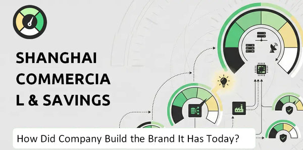 How Did Shanghai Commercial & Savings Bank Company Build the Brand It Has Today?