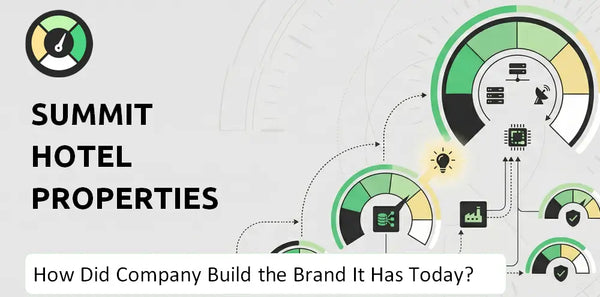 How Did Summit Hotel Properties Company Build the Brand It Has Today?