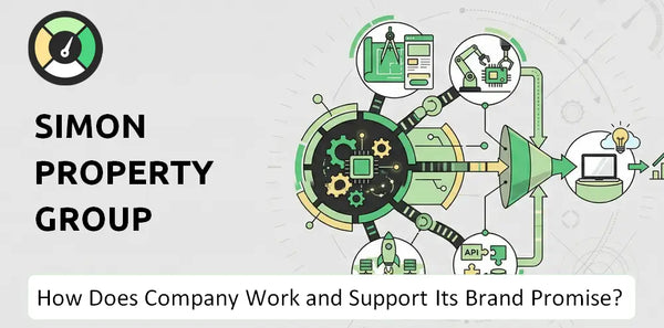 How Does Simon Property Group Company Work?