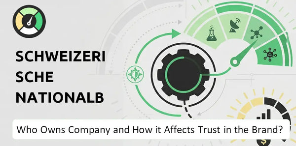 Who Owns Schweizerische Nationalbank Company and How Does Ownership Affect Trust in the Brand?