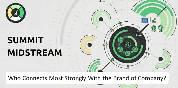 Who Connects Most Strongly With the Brand of Summit Midstream Company?
