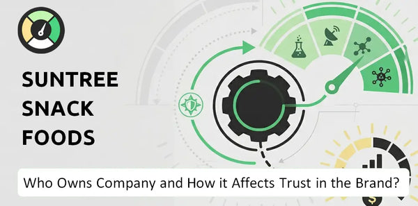 Who Owns SunTree Snack Foods Company and How Does Ownership Affect Trust in the Brand?