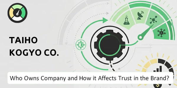 Who Owns Taiho Kogyo Co. Company and How Does Ownership Affect Trust in the Brand?