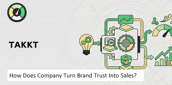 How Does TAKKT Company Turn Brand Trust Into Sales and Demand?