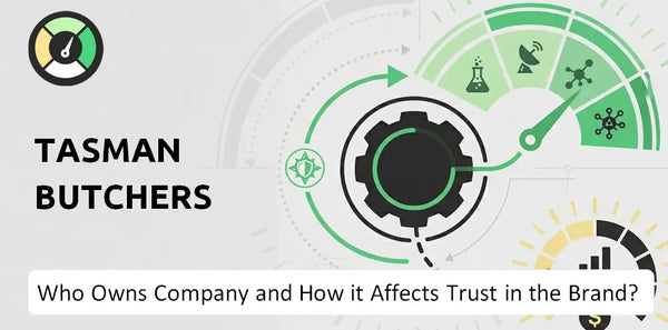 Who Owns Tasman Butchers Company and How Does Ownership Affect Trust in the Brand?