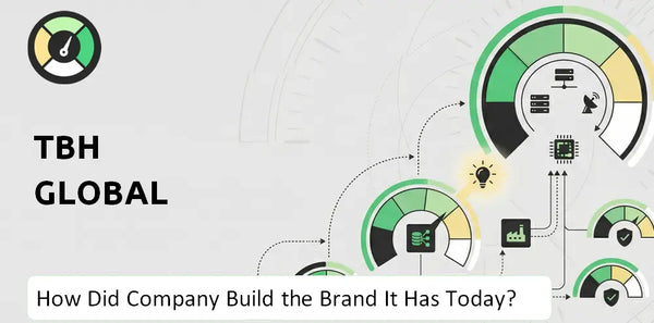 How Did TBH Global Company Build the Brand It Has Today?