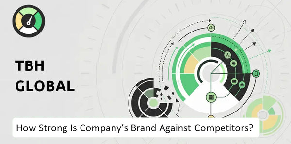 How Strong Is TBH Global Company's Brand Position Against Competitors?