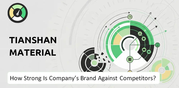 How Strong Is Tianshan Material Company's Brand Position Against Competitors?