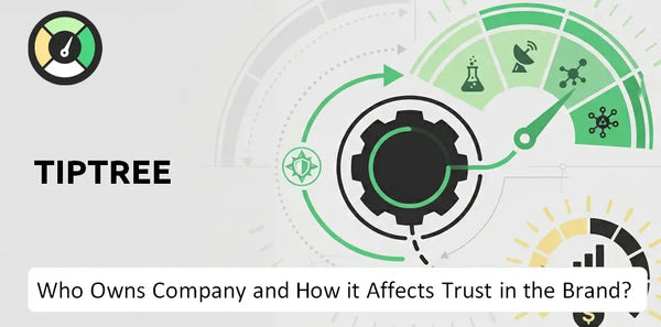 Who Owns Tiptree Company and How Does Ownership Affect Trust in the Brand?