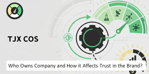 Who Owns TJX Cos Company and How Does Ownership Affect Trust in the Brand?