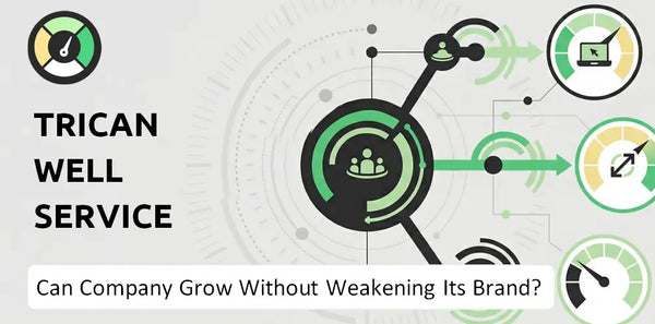 Can Trican Well Service Company Grow Without Weakening Its Brand?