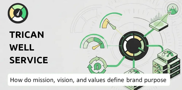 What Do the Mission, Vision, and Values of Trican Well Service Company Say About Its Brand Purpose?