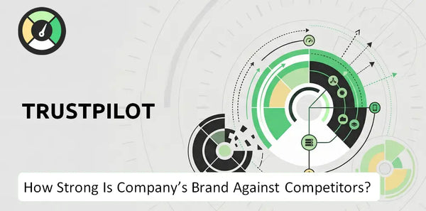 How Strong Is Trustpilot Company's Brand Position Against Competitors?