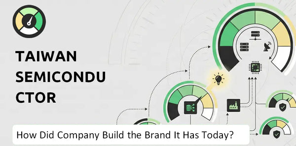 How Did Taiwan Semiconductor Company Build the Brand It Has Today?