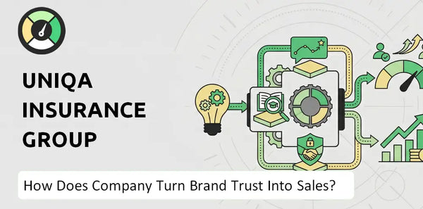 How Does UNIQA Insurance Group Company Turn Brand Trust Into Sales and Demand?