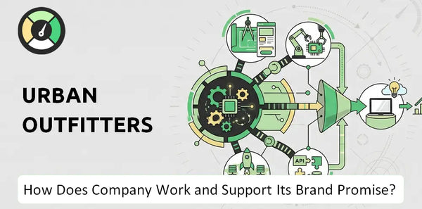 How Does Urban Outfitters Company Work?