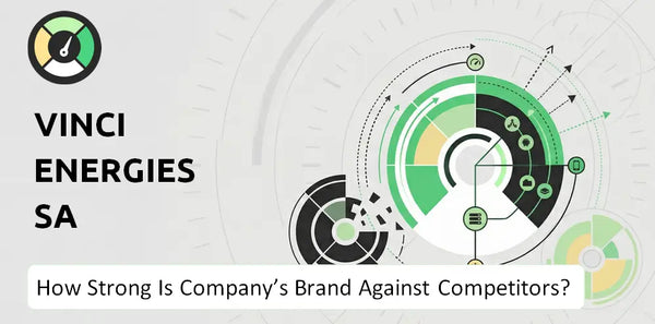 How Strong Is VINCI Energies SA Company's Brand Position Against Competitors?