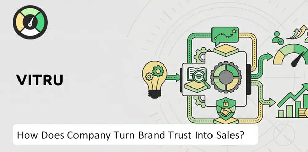 How Does Vitru Company Turn Brand Trust Into Sales and Demand?