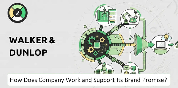 How Does Walker & Dunlop Company Work and Support Its Brand Promise?