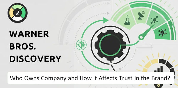 Who Owns Warner Bros. Discovery Company and How Does Ownership Affect Trust in the Brand?