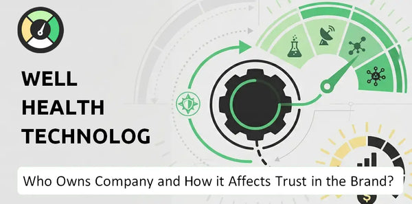 Who Owns WELL Health Technologies Company and How Does Ownership Affect Trust in the Brand?