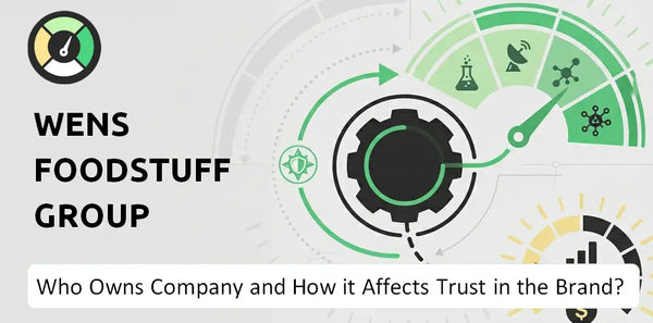 Who Owns Wens Foodstuff Group Company and How Does Ownership Affect Trust in the Brand?