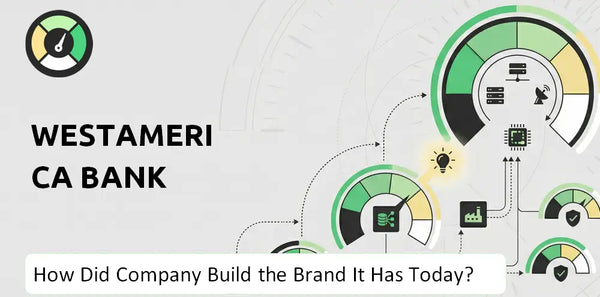 How Did Westamerica Bank Company Build the Brand It Has Today?