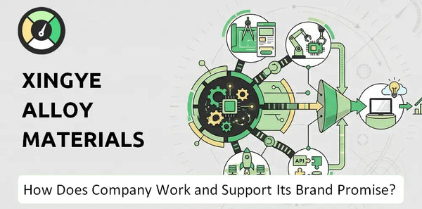 How Does Xingye Alloy Materials Group Company Work and Support Its Brand Promise?