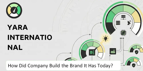 How Did Yara International Company Build the Brand It Has Today?