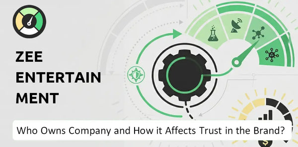 Who Owns Zee Entertainment Enterprises Company and How Does Ownership Affect Trust in the Brand?