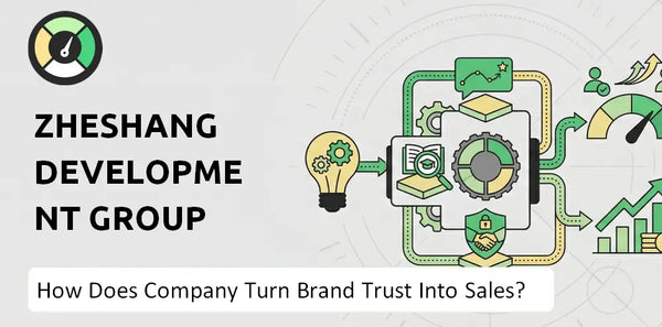 How Does Zheshang Development Group Company Turn Brand Trust Into Sales and Demand?