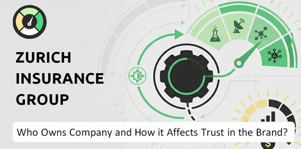 Who Owns Zurich Insurance Group Company and How Does Ownership Affect Trust in the Brand?